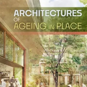 architecturesofageinginplace architecturesofageinginplace